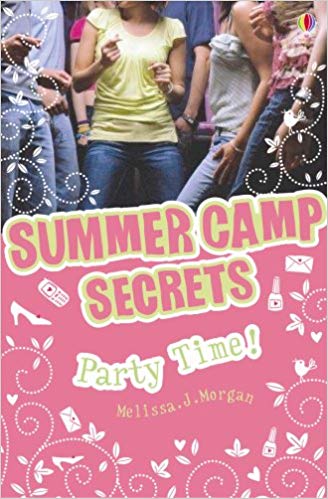 Harper SUMMER CAMP SECRETS PARTY TIME