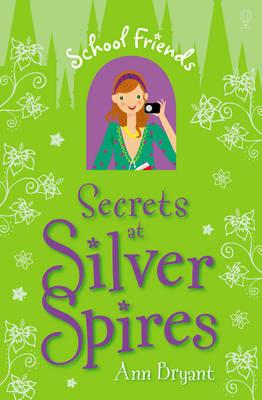 Harper SCHOOL FRIENDS SECRETS AT SILVER SPIRES