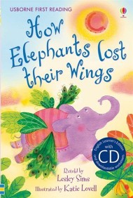 USBORNE HOW ELEPHANTS LOST THEIR WINGS