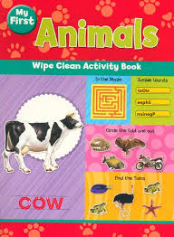 NORTH PARADE PUB. MY FIRST ANIMALS WIPE CLEAN ACTIVITY BOOK