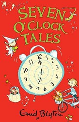 EGMONT CHILDRENS BOOKS SEVEN OCLOCK TALES