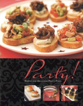 PARRAGON PARTY SIMPLE AND DELICIOUS PARTY FOOD