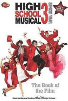 PARRAGON HIGH SCHOOL MUSICAL THE BOOK OF FILM