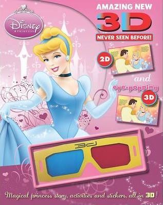 PARRAGON DISNEY : PRINCESS 3D NEVER SEEN BEFORE 9781407581705