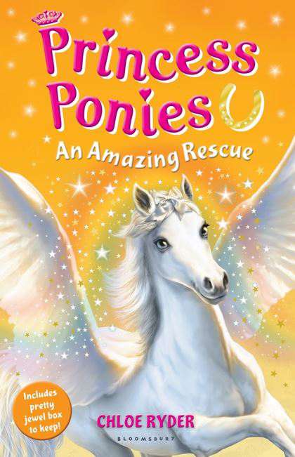 Bloomsbury Childrens Princess Ponies 5: An Amazing Rescue