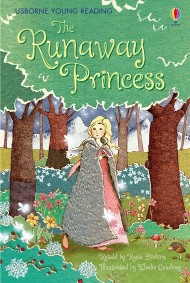 USBORNE USBORNE YOUNG READING THE RUNAWAY PRINCESS