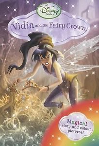 PARRAGON DISNEY FAIRIES: VIDIA AND THE FAIRY CROWN 9781445422626