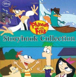 PARRAGON DISNEY: PHINEAS AND FERB STORY BOOK COLLECTION 9781445476780