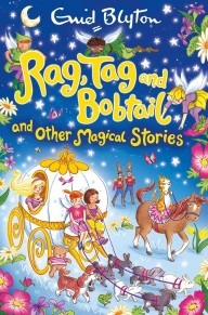 PAN MACMILLAN RAG TAG AND BOBTAIL AND OTHER MAGICAL STORIES