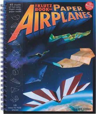 SCHOLASTIC THE KLUTZ BOOK OF PAPER AIRPLANES