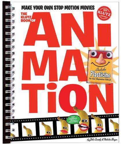 SCHOLASTIC KLUTZ: THE KLUTZ BOOK OF ANIMATION