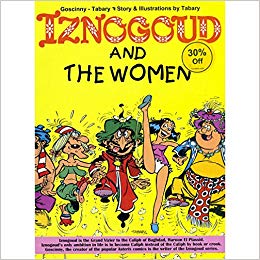 EURO BOOKS IZNOGOUD AND THE WOMEN