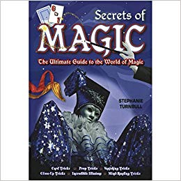 EURO BOOKS SECRETS OF MAGIC THE ULTIMATE GUIDE TO THE WORLD OF MAGIC