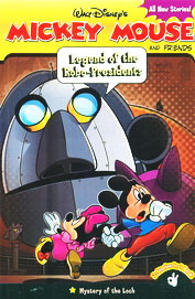 EURO KIDS WALT DISNEYS MICKEY MOUSE AND FRIENDS LEGEND OF THE ROBO PRESIDENTS