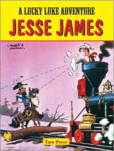 TARA PRESS A LUCKY LUKE ADVENTURE JESSE JAMES