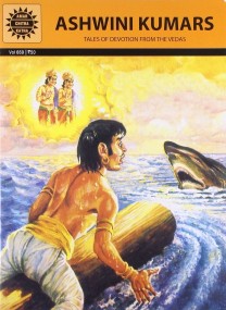 Amar Chitra Katha Pvt. Ltd. Ashwini Kumars (669)