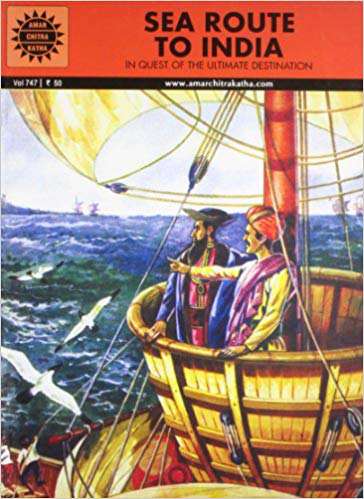 Amar Chitra Katha Pvt. Ltd. Sea Route To India (747)