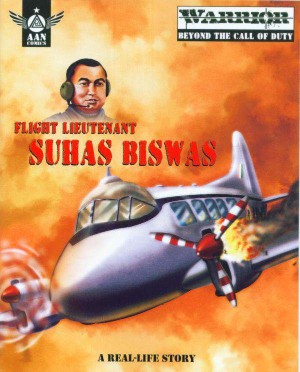 AAN COMICS FLIGHT LIEUTENANT SUHAS BISWAS