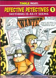 Amar Chitra Katha Pvt. Ltd. Defective Detectives - 2: Nothing Is As It Seems