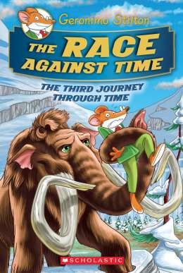 SCHOLASTIC THE RACE AGAINST TIME THE THIRD JOURNEY THROUGH TIME