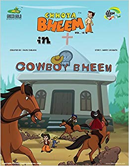 Green Gold Animation Pvt Ltd CHHOTA BHEEM: COWBOY BHEEM (VOLUME - 18)