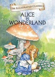 OM KIDZ OM ILLUSTRATED CLASSICS - ALICE IN WONDERLAND