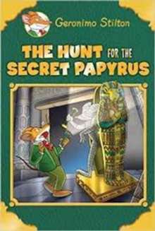 SCHOLASTIC THE HUNT FOR THE SECRET PAPYRUS