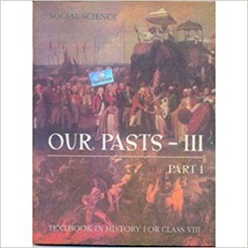 NCERT OUR PASTS HISTORY PART-I CLASS VIII