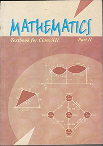 NCERT MATHEMATICS PART-II CLASS XII