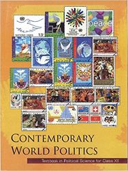 NCERT CONTEMPORARY WORLD POLITICS CLASS XII