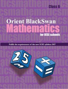 Orient Orient BlackSwan Mathematics for ICSE Schools Class VI