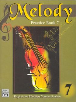 Orient Melody Practice Book Class VII English for Effective Communication