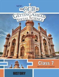 Orient New Success With GettingAhead In Social Science History Book Class VII