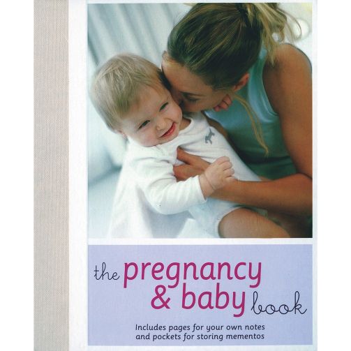 Parragon The Pregnancy and Baby Book