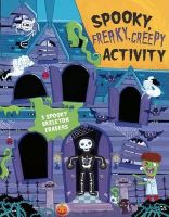 Parragon Spooky Freaky Creepy Activity Spooky Activity Bookwith 6 Piece Skelton Eras