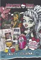 Parragon Monster High Party Journal With Fill in Pages and High Voltage Party Tips!