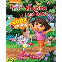 Parragon Dora the Explorer Playtime with Dora Copy and Colour