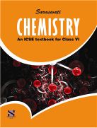 Saraswati CHEMISTRY (ICSE) Class VI