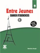 Saraswati ENTRE JEUNES Workbook Cahier Exercise Part 1 Class IX