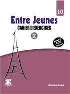 Saraswati ENTRE JEUNES Workbook Cahier Exercise Part 2 Class X