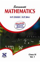 Saraswati MATHEMATICS VOLUME 1 Class XI