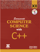 Saraswati COMPUTER SCIENCE WITH C++ Class XII