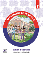 Saraswati APPRENONS LE FRANCAIS Workbook Cahier Exercise Part 3 Class VII