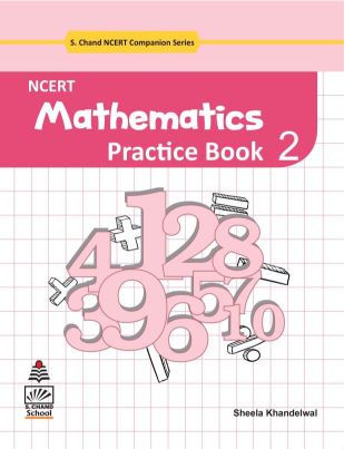 SChand NCERT Mathematics Practice Class II