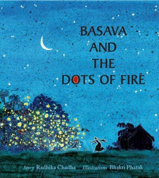 Tulika Basava And The Dots Of Fire (Soft Cover) English Medium